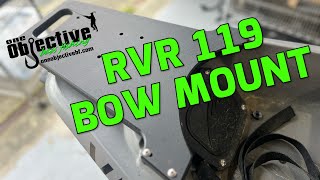 One Objective Bonafide RVR 119 Bow Mount.