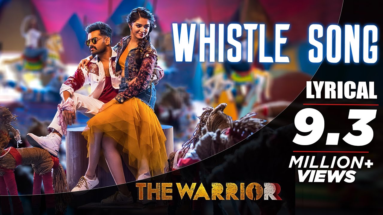 Whistle Song (Tamil) Lyrical | The Warriorr | Ram Pothineni | Lingusamy ...