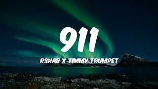 R3HAB x Timmy Trumpet - 911 (Lyrics)