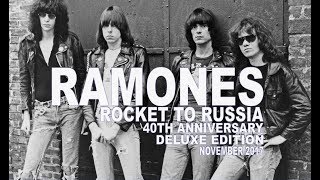 RAMONES - ROCKET TO RUSSIA - 40TH ANNIVERSARY DELUXE EDITION BOX SET REVIEW - NOVEMBER 2017