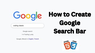 Build a Google Search Bar Page Easily: HTML & CSS Tutorial