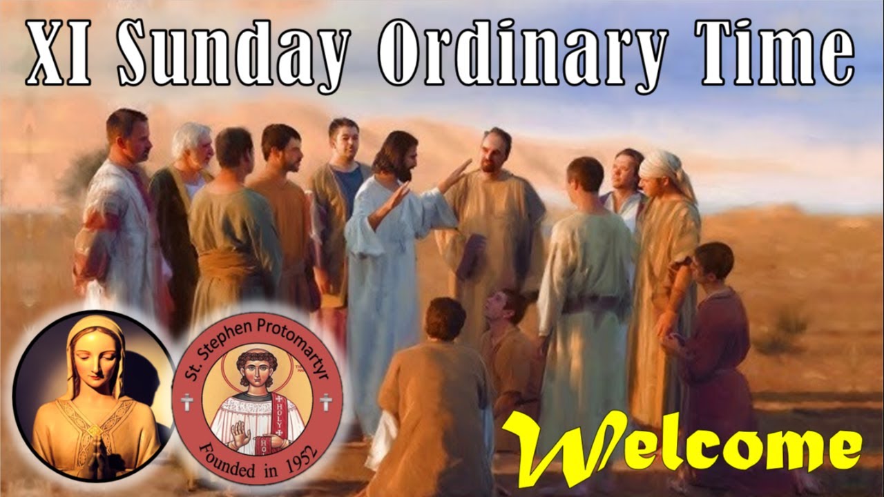 Eleventh Sunday In Ordinary Time - YouTube