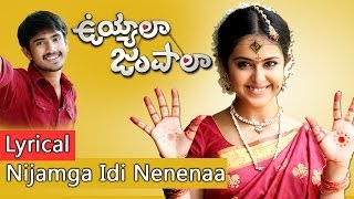 Uyyala Jampala Telugu Movie || Nijamga Idi Nenenaa Song with lyrics || Raj Tarun, Anandi