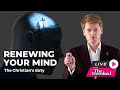 Renewing Your Mind - The Christian’s duty | Martyn Iles Live at The Download