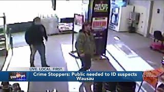 Crime Stoppers: Investigators seek to ID suspects in #Wausau store #theft