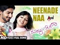 Murali Meets Meera | Neenade Naa | Kannada Video Song | Prajwal Devaraj | Reema Vorah | Kannada