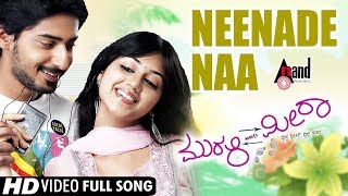 Murali Meets Meera | Neenade Naa | Kannada Video Song | Prajwal Devaraj | Reema Vorah | Kannada