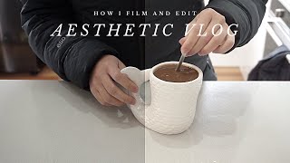 How I create aesthetic vlogs | thisisMy's silent vlog