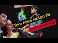 TERE MERE HOTO PE || INSTRUMENTAL COVER  || NAVA KUMAR DAS  ||