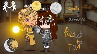 APOLLO AND ARTEMIS REACT TO TOA | pjo/hoo/toa | put in 2X