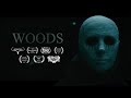 WOODS - Award Winning Short Horror Film