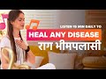 Therapeutic Music to Support Healing from Any Disease or illness | राग भीमपलासी - Raag Bhimpalasi