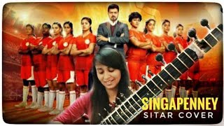 Singapenney | Bigil | Thalapathy | Vijay | Nayanthara | A R  Rahman | Sitar | Charita Kallihal