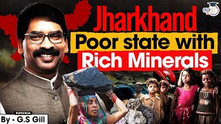 Why is Jharkhand Poor Despite Its Rich Mineral Resources? | Explained