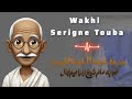 wakhi serigne touba djikoy mourid partie 113 lirabine tv