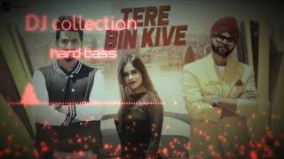 tere bin kive ramji gulati song Dj remix song high bass power mega bass song dj collection