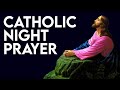 Catholic Night Prayer & Daily Examen