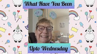 littleworkroomcrafts What Have You Been Upto Wednesday 17th May 2023