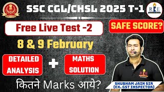 SSC CGL \u0026 CHSL 2025 | RBE Free Live Mock 2 Analysis + Maths Solutions | Safe Score category wise 🤝