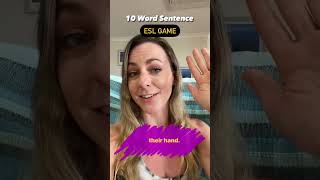 Easy ESL Game - 10 Word Sentence ✏️✨