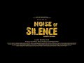 Noise Of Silence  Official Trailer | The See Productions | SSR Cinemas | Saif Baidya | Vinay Rai