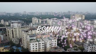 BSMMU DRONE VIEW