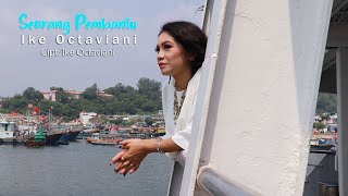 Ike oktaviani - seorang pembantu dj remix || official vidio music