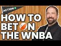 5 Tips for Betting the WNBA | How To Win Money Gambling on Women's Basketball by a Pro Sports Bettor