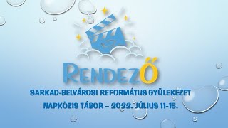 RenedezŐ  -  Napközis Bibliatábor 2022