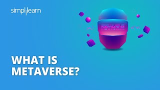 What Is Metaverse? | What Is Metaverse and How Does It Work? | Metaverse | #Shorts | Simplilearn
