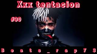 XXXTENTACION - SAD! INSTRUMENTAL HIP HOP FREESTYLE (PISTA RAP) BASE DE RAP SAD {Beats_rap73}#90