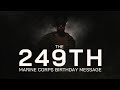 249th Marine Corps Birthday Message