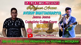 Jeena Jeena (Audio Song) | Avirup B | Guitar Solo & Cover | Teaser | Atif Aslam | Badlapur | Varun D