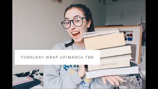 February Wrap Up/March TBR | 2019