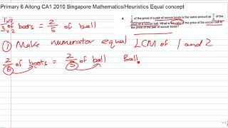 Primary 6 Singapore Mathematics Heuristics : Fraction & Equal Concept