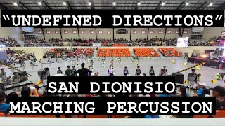 PDLAI National Competition 2023 “Undefined Directions” (SAN DIONISIO MARCHING PERCUSSION)