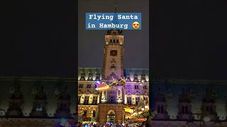 Witness the Wonder of Flying #santa in Hamburg🎅☃️#christmas #shorts #viralshorts #europe #weinachten