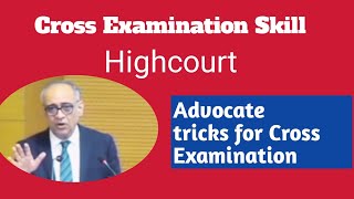 Cross Examination Skill | Senior Advocate | Cross Examination kaise karte hai #Law