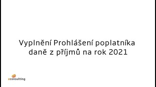 Video manuál - Prohlášení poplatníka na rok 2021