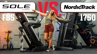 NordicTrack Commercial 1750 Vs. Sole F85: Hard to Choose!
