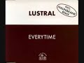 Lustral   Everytime Nalin & Kane Remix 1997   YouTube