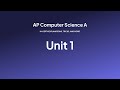 AP Computer Science A, Explained — Unit 1