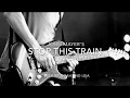 Stop This Train (Cover)