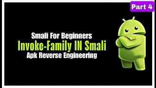 Invoke-Family In Smali | Smali For Beginners | #smali #apk #reverseengineering #modding
