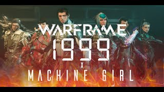 [GMV] WARFRAME 1999 - THE HEX x MACHINE GIRL