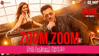 Zoom Zoom (Full Lyrical Video) | Radhe - Lyrical Motion |Salman Khan,Disha Patani