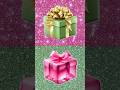 Green💚vs pink💖gift box 🎁🎀challenge#tiktok#trending#fyp#ytshorts#viralvideo#blackpink#trending#video