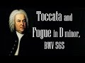 Bach - Toccata and Fugue in D minor, BWV 565 (Organ) (1 Hour)