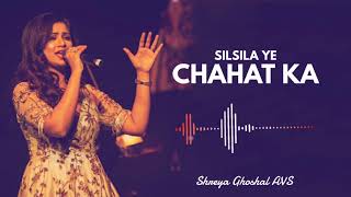 Silsila Ye Chahat Ka | Devdas | Shreya Ghoshal | AVS