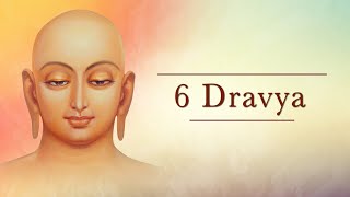 Day 07 |Which dravya am I from the 6 Dravyas? | Param Gurudev | Jainism Study Class